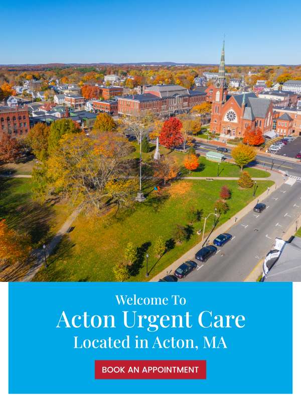 Welcome to Acton Urgent Care in Acton, MA Welcome to Acton Urgent Care in Acton, MA